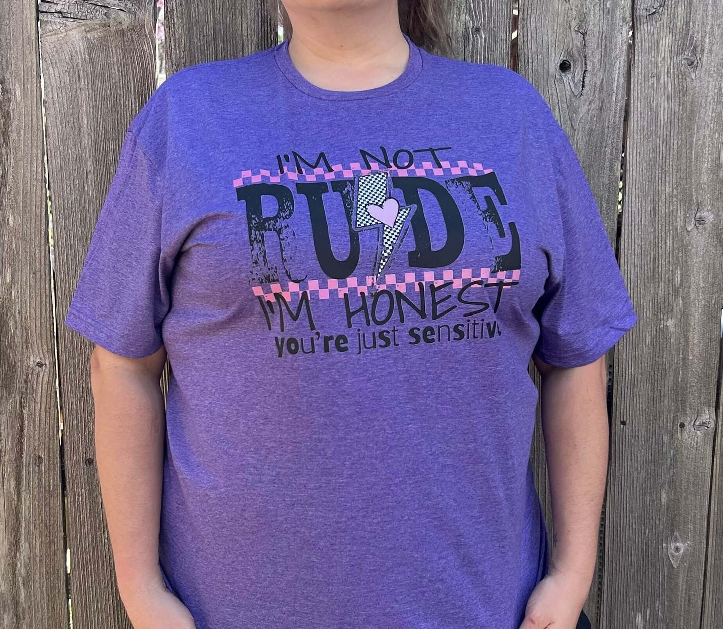 I'm not rude I'm honest shirt