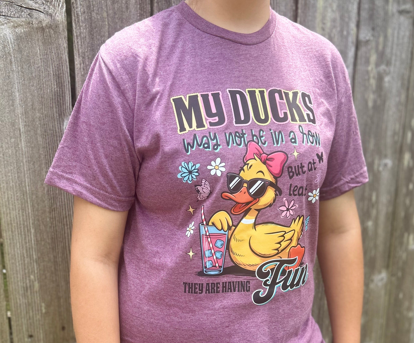 "My Ducks May Not Be In A Row" Fun Duck T-Shirt