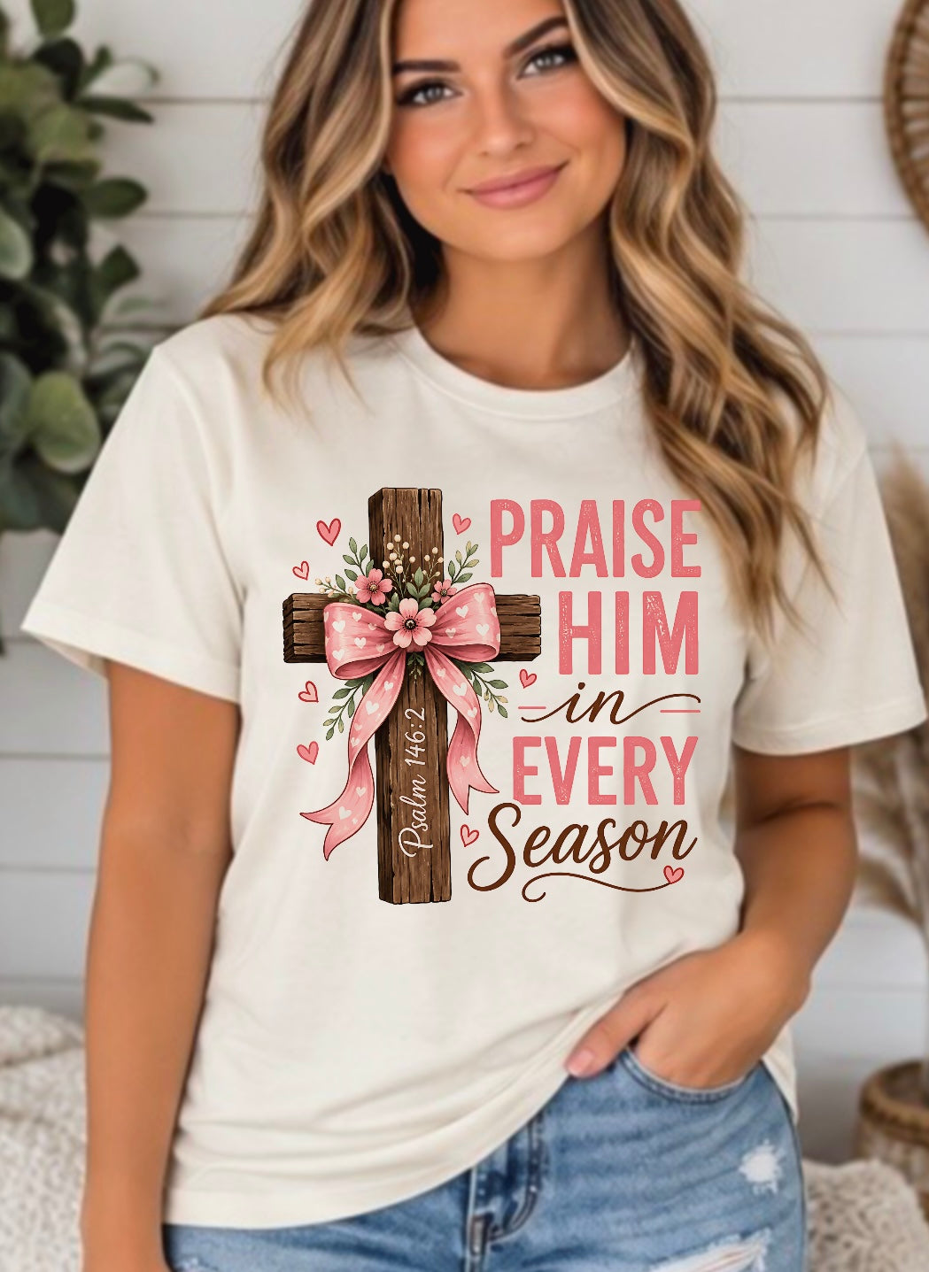 Praise Him in Every Season Christian Graphic Tee